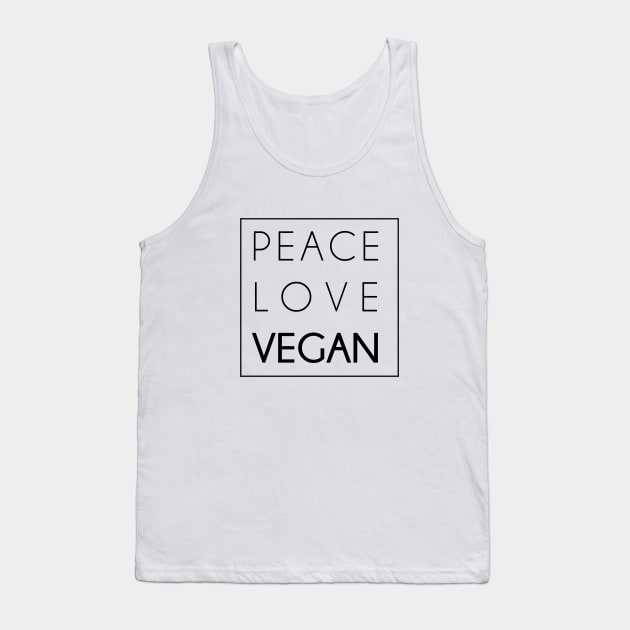 Peace, Love, Vegan Tank Top by bynole